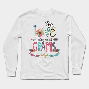 Love Being Called Grams Happy Mother's Day Long Sleeve T-Shirt